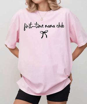 First-Time Mama Club Comfort Colors® T-Shirt – New Mom Bow Tee - Woven Mama