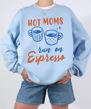 Hot Moms Run on Espresso Shirt – Funny Coffee Mom Comfort Colors® Tee / Sweatshirt - Woven Mama