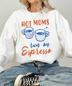 Hot Moms Run on Espresso Shirt – Funny Coffee Mom Comfort Colors® Tee / Sweatshirt - Woven Mama