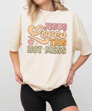 Jesus Loves This Hot Mess – Faith-Inspired Mom Tee / Sweatshirt - Woven Mama