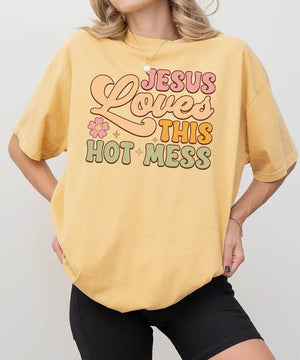 Jesus Loves This Hot Mess – Faith-Inspired Mom Tee / Sweatshirt - Woven Mama