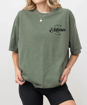 Tired Moms Club T-Shirt – Minimal Comfort Colors Tee for Exhausted Moms - Woven Mama