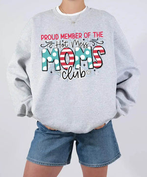 Proud Member of the Hot Mess Moms Club Shirt – Funny Mom Comfort Colors® Tee or Sweatshirt - Woven Mama