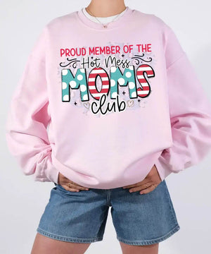 Proud Member of the Hot Mess Moms Club Shirt – Funny Mom Comfort Colors® Tee or Sweatshirt - Woven Mama
