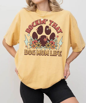 Rockin’ That Dog Mom Life Shirt – Retro Paw Comfort Colors® Tee or Sweatshirt - Woven Mama