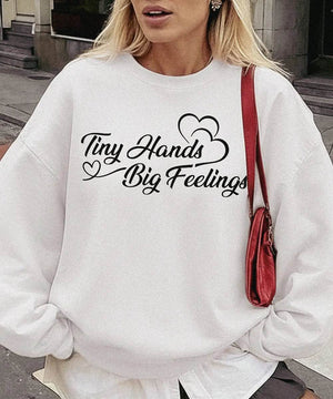 Tiny Hands Big Feelings Mom Shirt – New Mom Comfort Colors® Tee or Sweatshirt - Woven Mama