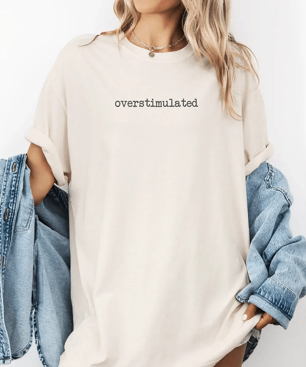 Overstimulated Comfort Colors® T-Shirt – Minimalist Mom Life Statement Tee - Woven Mama