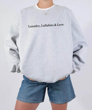 Laundry Lullabies & Love Shirt – Minimalist Momlife Comfort Colors® Tee or Sweatshirt - Woven Mama