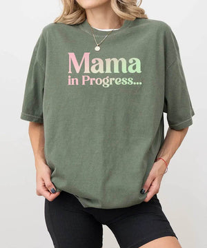 Mama in Progress Comfort Colors® Tee or Crewneck Sweatshirt - Woven Mama