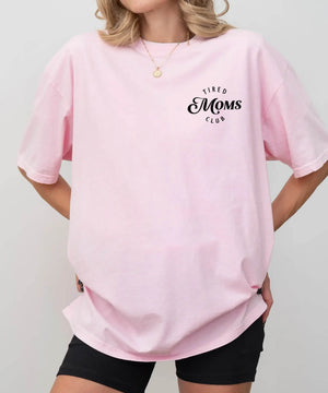 Tired Moms Club T-Shirt – Minimal Comfort Colors Tee for Exhausted Moms - Woven Mama
