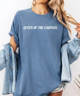 Queen of the Carpool T-Shirt – Comfort Colors Funny Mom Life Tee - Woven Mama