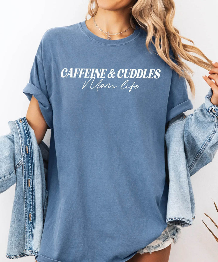 Caffeine & Cuddles Mom Life T-Shirt – Minimal Comfort Colors Tee for Tired Mamas - Woven Mama