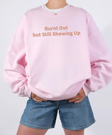 Burnt Out but Still Showing Up – Minimalist Mom Tee & Sweatshirt