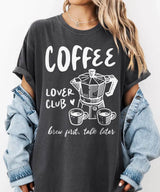 Funny Coffee Lover Club Shirt – Brew First Talk Later T-Shirt or Sweatshirt - Woven Mama