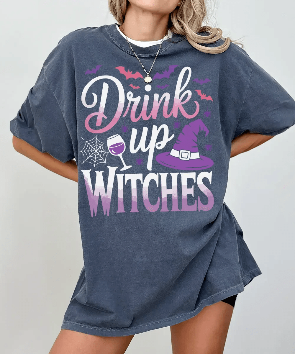 Drink Up Witches Halloween Comfort Colors T-Shirt or Crewneck Sweatshirt – Funny Spooky Season Shirt - Woven Mama