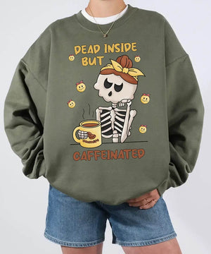 Dead Inside But Caffeinated – Funny Skeleton Mom Tee / Sweatshirt - Woven Mama