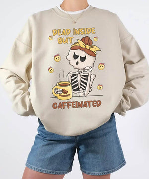 Dead Inside But Caffeinated – Funny Skeleton Mom Tee / Sweatshirt - Woven Mama