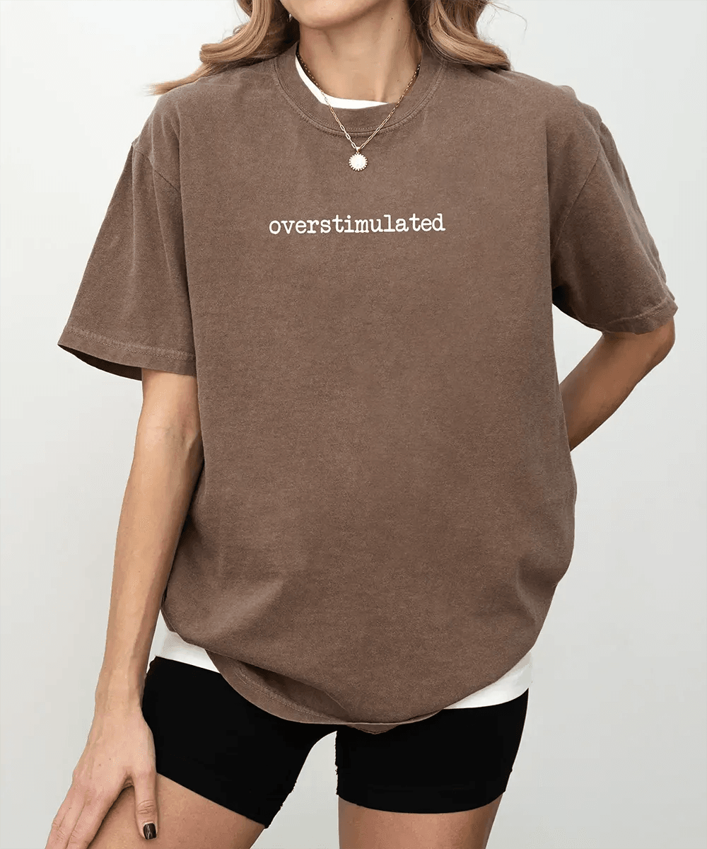 Overstimulated Comfort Colors® T-Shirt – Minimalist Mom Life Statement Tee - Woven Mama