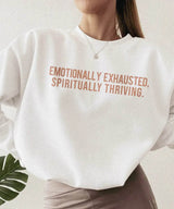 Emotionally Exhausted, Spiritually Thriving – Minimalist Mom Tee / Crewneck Sweatshirt - Woven Mama