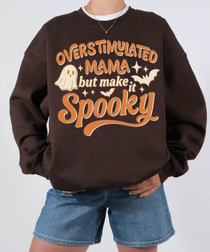 Overstimulated Mama But Make It Spooky Comfort Colors T-Shirt or Crewneck Sweatshirt – Halloween Mom Shirt - Woven Mama