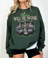 Moms Will Be Moms Comfort Colors T-Shirt or Crewneck Sweatshirt – Witchy Halloween Mom Shirt - Woven Mama