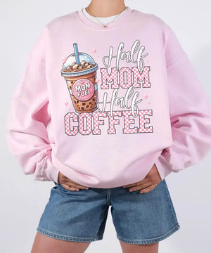 Half Mom Half Coffee Shirt – Coffee Mom Quote Comfort Colors Tee / Sweatshirt - Woven Mama