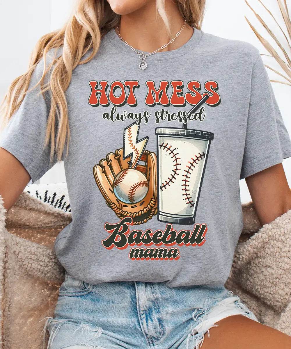 Hot Mess Stressed Baseball Mama Shirt – Funny Baseball Mom Tee or Sweatshirt - Woven Mama