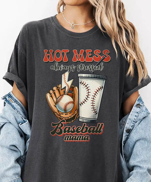 Hot Mess Stressed Baseball Mama Shirt – Funny Baseball Mom Tee or Sweatshirt - Woven Mama