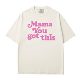Mama You Got This Comfort Colors® T-Shirt – Pink Retro Lettering Inspirational Mom Shirt - Woven Mama
