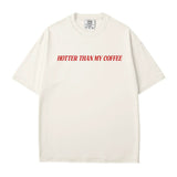 Hotter Than My Coffee T-Shirt – Comfort Colors Funny Mom Tee - Woven Mama