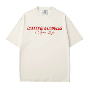 Caffeine & Cuddles Mom Life T-Shirt – Minimal Comfort Colors Tee for Tired Mamas - Woven Mama
