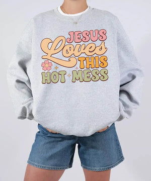 Jesus Loves This Hot Mess – Faith-Inspired Mom Tee / Sweatshirt - Woven Mama