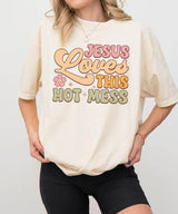 Jesus Loves This Hot Mess – Faith-Inspired Mom Tee / Sweatshirt - Woven Mama