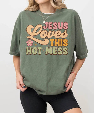 Jesus Loves This Hot Mess – Faith-Inspired Mom Tee / Sweatshirt - Woven Mama