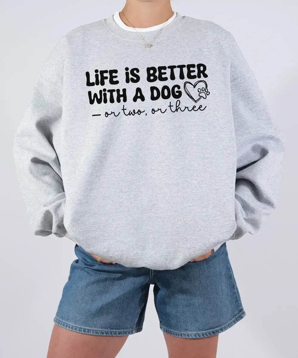 Life Is Better With a Dog (or Two or Three) Funny Shirt – Dog Lover Comfort Colors® Tee or Sweatshirt - Woven Mama