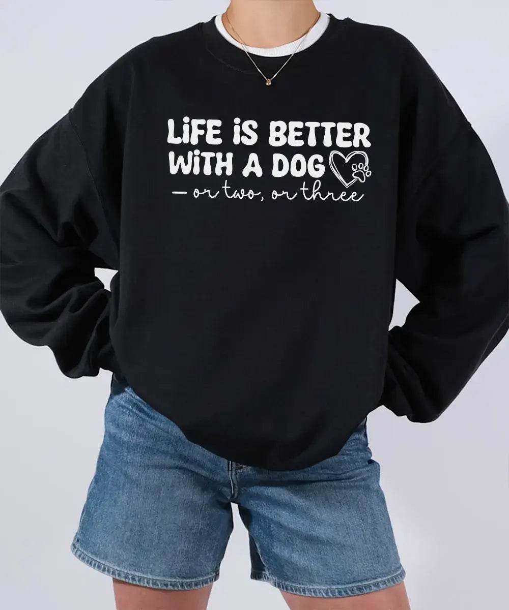 Life Is Better With a Dog (or Two or Three) Funny Shirt – Dog Lover Comfort Colors® Tee or Sweatshirt - Woven Mama