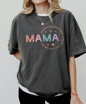 MAMA Often Stressed But Very Blessed Shirt – Funny Mom Comfort Colors® Tee or Sweatshirt - Woven Mama