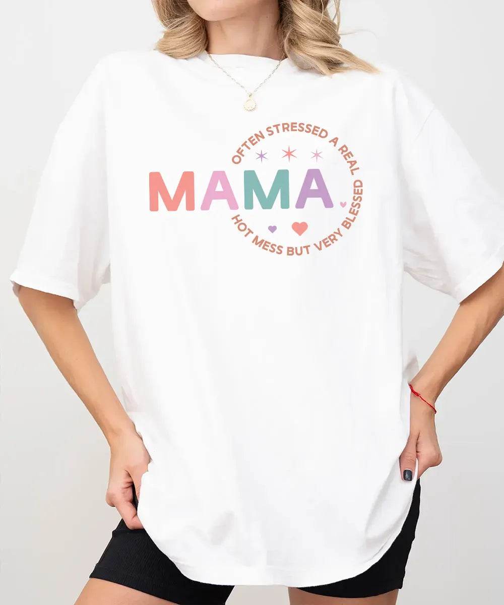 MAMA Often Stressed But Very Blessed Shirt – Funny Mom Comfort Colors® Tee or Sweatshirt - Woven Mama