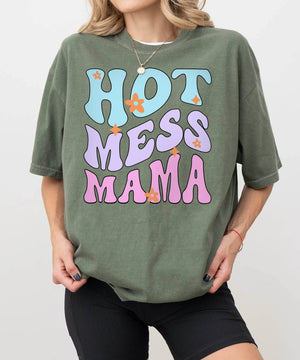 Hot Mess Mama T-Shirt – Funny Relatable Comfort Colors Tee for Moms - Woven Mama