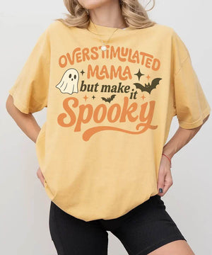Overstimulated Mama But Make It Spooky Comfort Colors T-Shirt or Crewneck Sweatshirt – Halloween Mom Shirt - Woven Mama