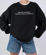 Mentally Somewhere Between a Nap & a Breakdown – Relatable Momlife T-Shirt or Sweatshirt - Woven Mama