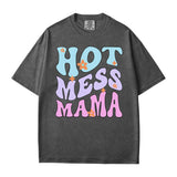 Hot Mess Mama T-Shirt – Funny Relatable Comfort Colors Tee for Moms - Woven Mama