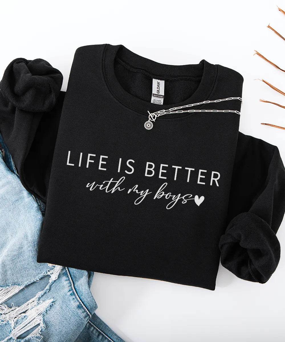 Life Is Better With My Girls, My Boys Custom Mom Sweatshirt – Personalized Kids’ Names - Woven Mama