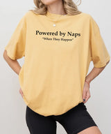 Powered by Naps (When They Happen) Shirt – Funny Momlife Tee or Sweatshirt