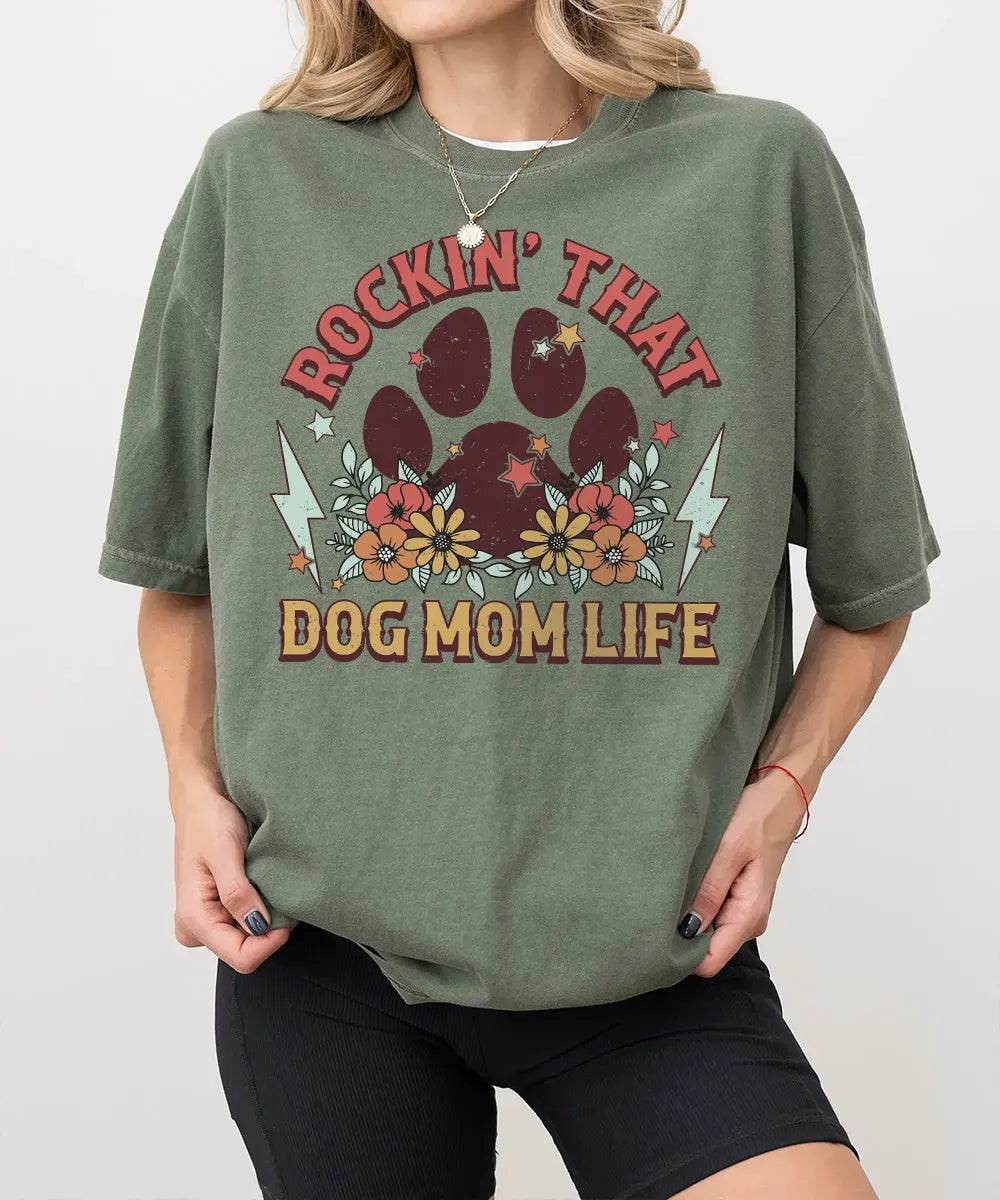 Rockin’ That Dog Mom Life Shirt – Retro Paw Comfort Colors® Tee or Sweatshirt - Woven Mama