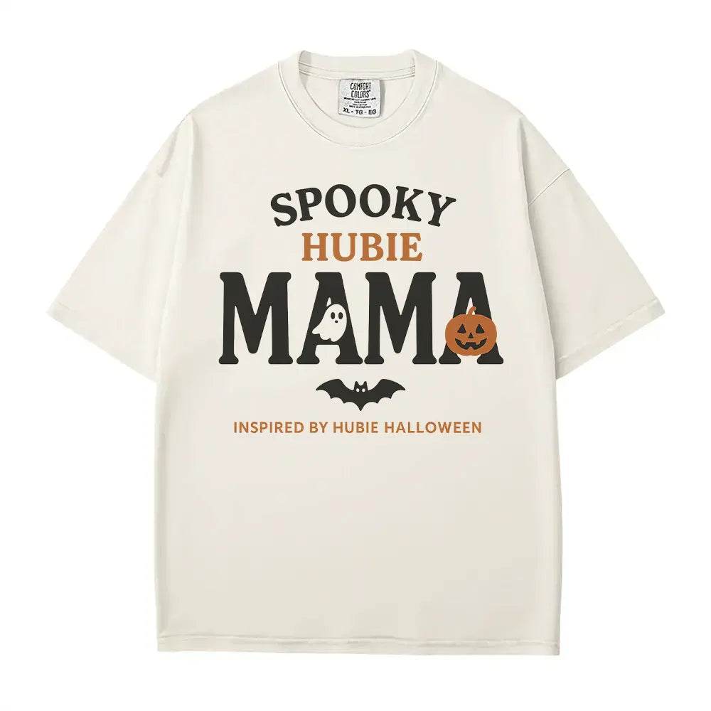 Spooky Hubie Mama Halloween Comfort Colors® T-Shirt or Crewneck Sweatshirt - Woven Mama