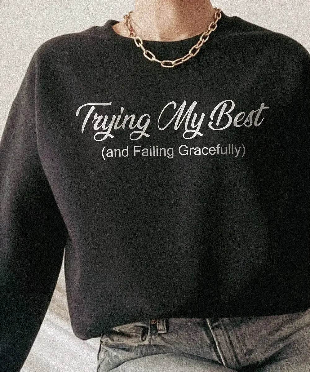 Trying My Best (and Failing Gracefully) Shirt – Funny Mom Comfort Colors® Tee or Sweatshirt - Woven Mama