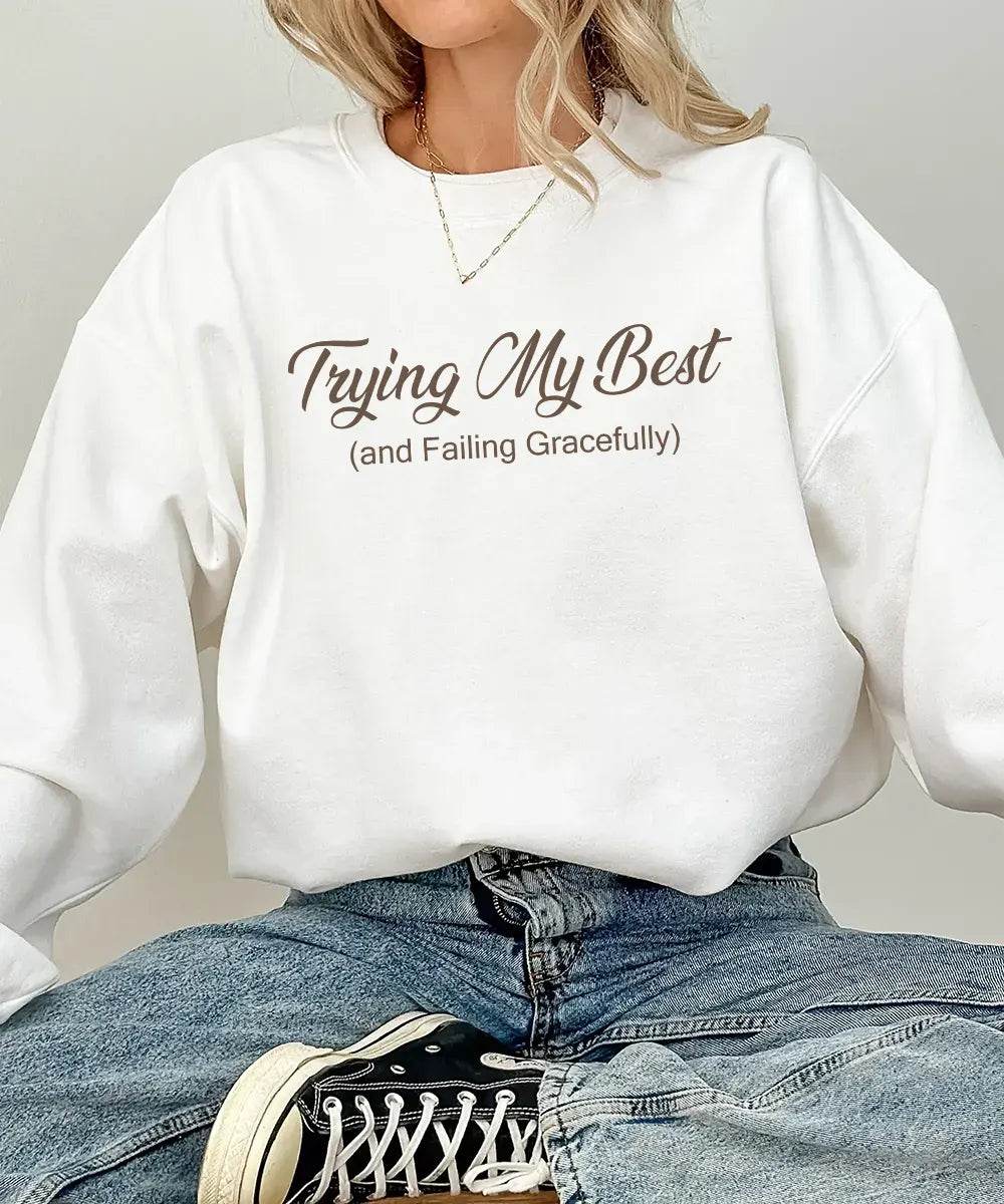 Trying My Best (and Failing Gracefully) Shirt – Funny Mom Comfort Colors® Tee or Sweatshirt - Woven Mama