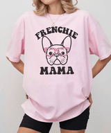 Frenchie Mama Shirt – Cute French Bulldog Dog Mom Comfort Colors® Tee or Sweatshirt - Woven Mama