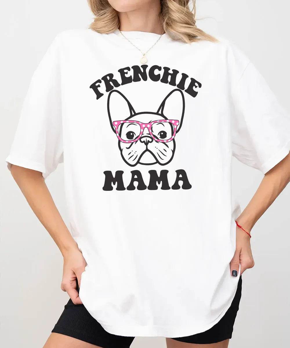 Frenchie Mama Shirt – Cute French Bulldog Dog Mom Comfort Colors® Tee or Sweatshirt - Woven Mama